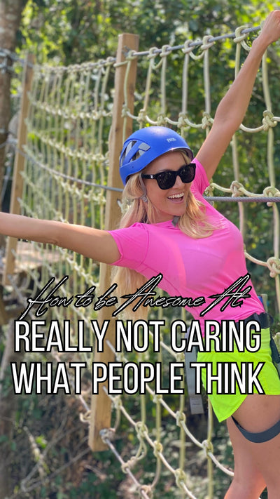 284. How To Be Awesome At REALLY Not Caring What People Think
