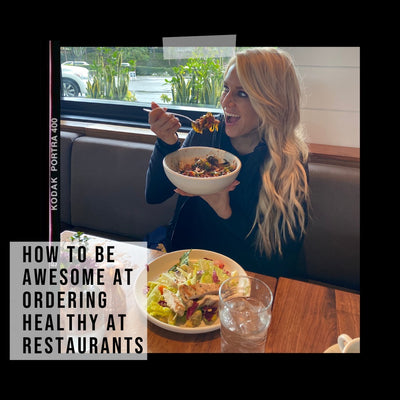 Episode 77: How To Be Awesome At Ordering Healthy at Any Restaurant