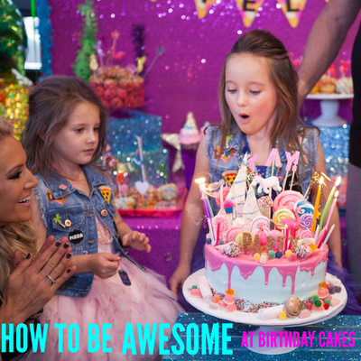 Episode 71: How To Be Awesome At Birthday Cakes