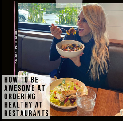 Episode 24: How To Be Awesome At Ordering Healthy At Restaurants