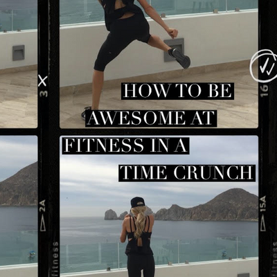 Episode 134: How To Be Awesome At Fitness In A Time Crunch