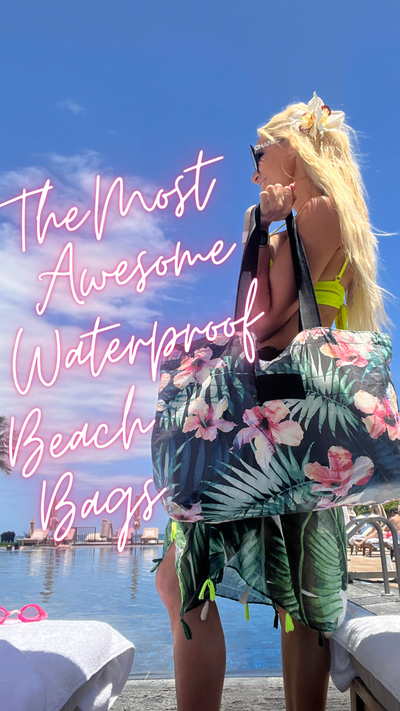 39. The Most Awesome Waterproof Beach Bags